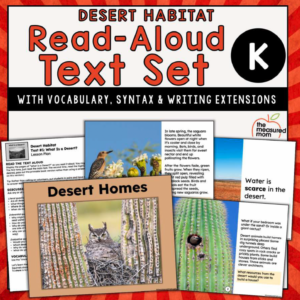 Desert Habitat: Read-Aloud Text Set for Kindergarten